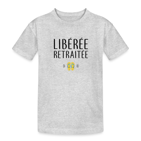 'Libérée Retraitée' - L'Humour pour Célébrer Sa Nouvelle Vie sur T-shirt coton épais ado