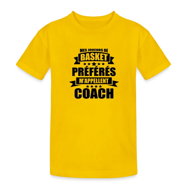 Coach Basket : Mes Joueurs Préférés M'appellent Coach sur T-shirt coton épais ado