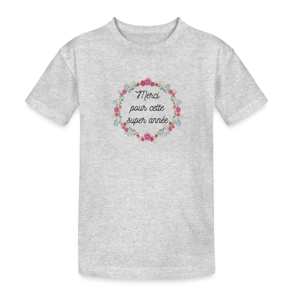 Merci pour cette Année Incroyable sur T-shirt coton épais ado
