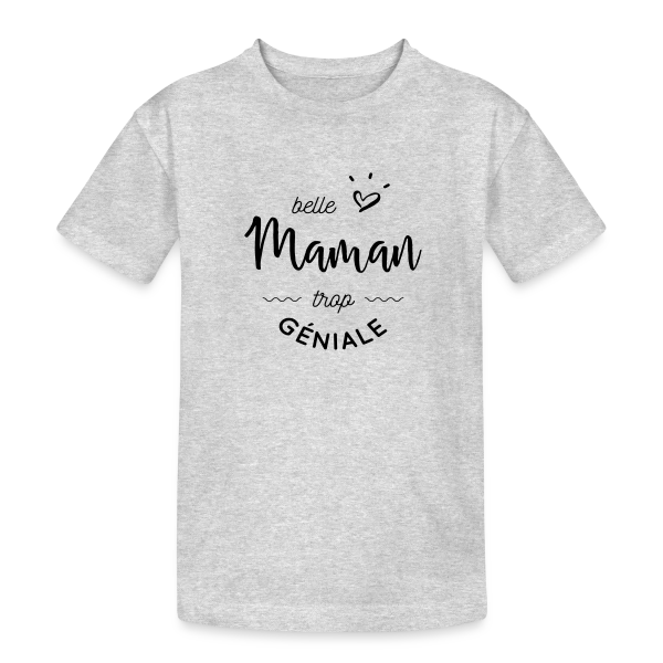 Ma Belle-Maman est Trop Géniale : Le T-shirt Parfait sur T-shirt coton épais ado
