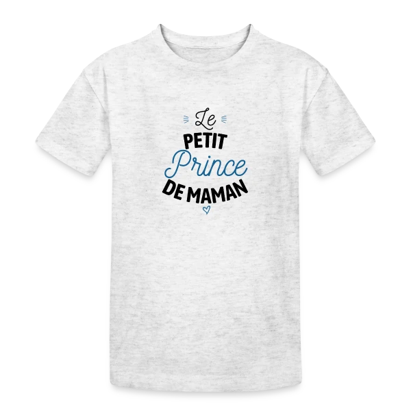 Mon Prince de Maman sur T-shirt coton épais ado