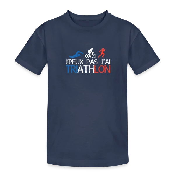 Je Peux Pas J'ai Triathlon - Humour Sportif sur T-shirt coton épais ado