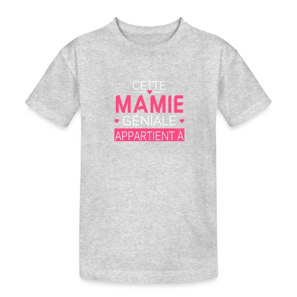 Cette Mamie Géniale Appartient à... - Cadeau Personnalisé sur T-shirt coton épais ado