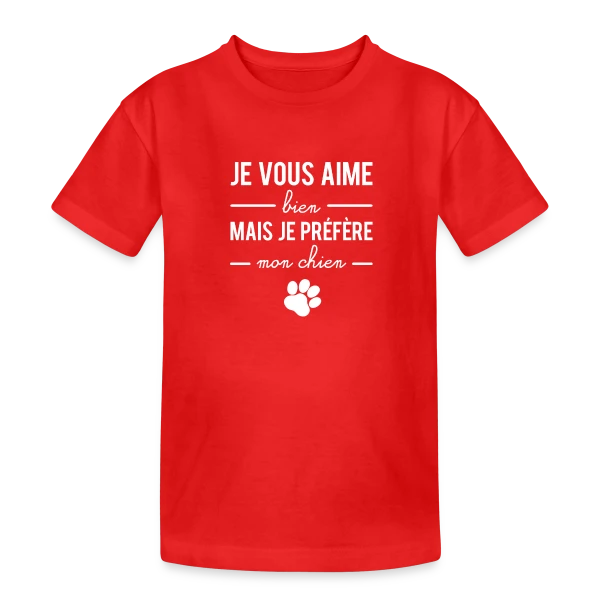 Je Préfère Mon Chien sur T-shirt coton épais ado