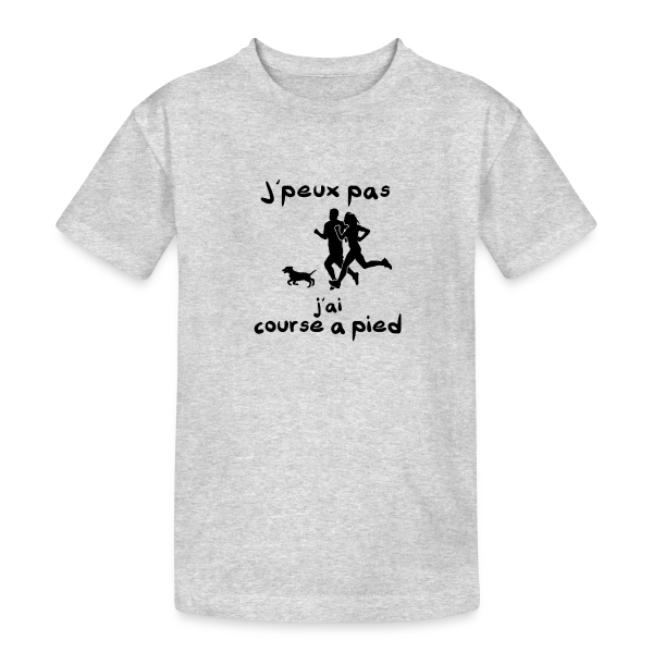 J'peux pas, j'ai Course à Pied (Jogging, Running) sur T-shirt coton épais ado