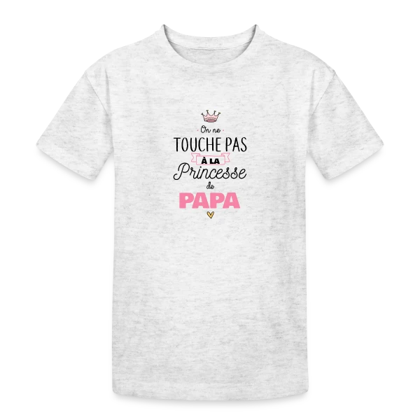 Ma Princesse de Papa sur T-shirt coton épais ado