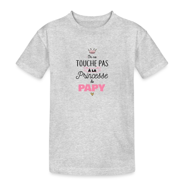 La Princesse de Papy sur T-shirt coton épais ado