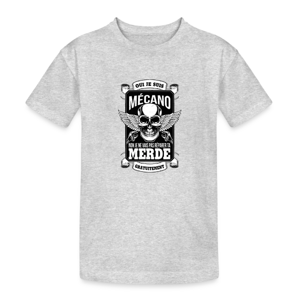 Oui Je suis Mécano, je ne vais pas Réparer ta Merde Gratuitement - Humour Garagiste sur T-shirt coton épais ado