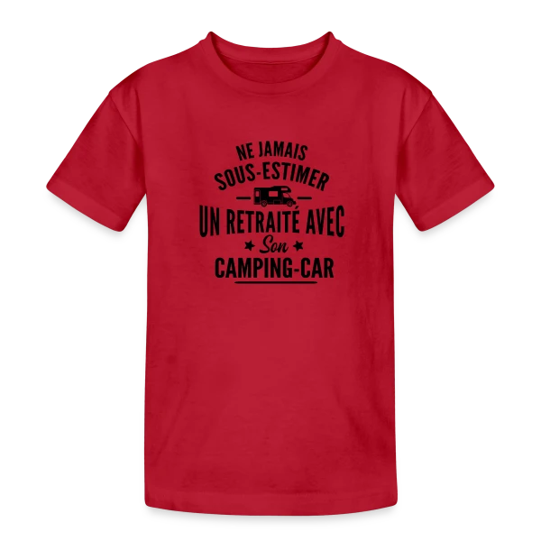 Ne Jamais Sous-Estimer un Retraité en Camping-Car sur T-shirt coton épais ado