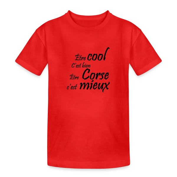 Humour 'Être Corse' sur T-shirt coton épais ado