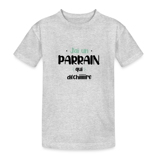 J'ai un parrain qui déchire sur T-shirt coton épais ado