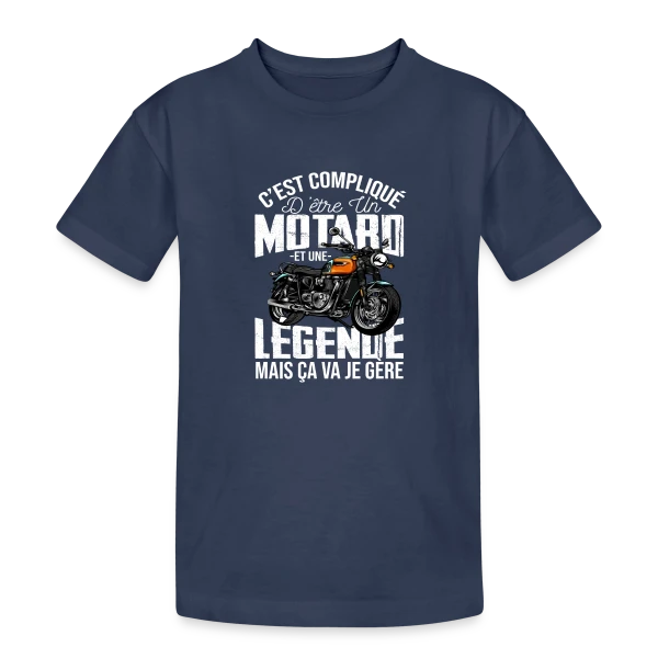 Motard De Légende : Gérer Moto et Légende, C'est Mon Truc ! sur T-shirt coton épais ado