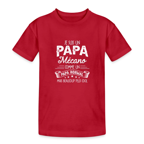 Papa Mécano Humour - Beaucoup Plus Cool sur T-shirt coton épais ado