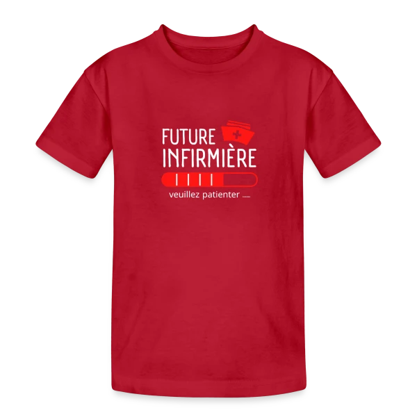 Future Infirmière : Patientez ! T-shirt Humour et Motivation sur T-shirt coton épais ado