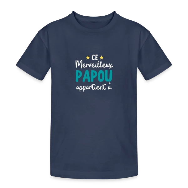 Mon Merveilleux Papou Appartient À (personnalisé) sur T-shirt coton épais ado