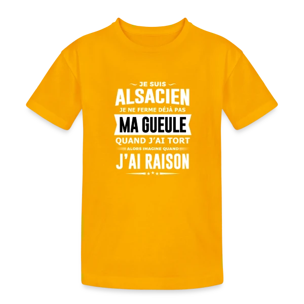 Alsacien Je Ferme Pas Ma Gueule sur T-shirt coton épais ado