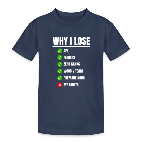 LOL Gamer : 'Pourquoi je perds ?' League of Legends sur T-shirt coton épais ado