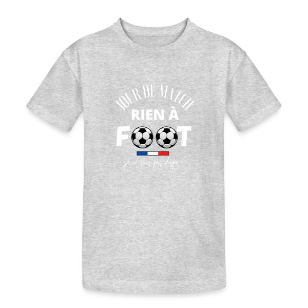 Jour de Match : Je Ne Suis Pas Dispo sur T-shirt coton épais ado