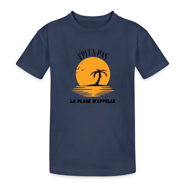 La Plage M'Appelle Humour sur T-shirt coton épais ado