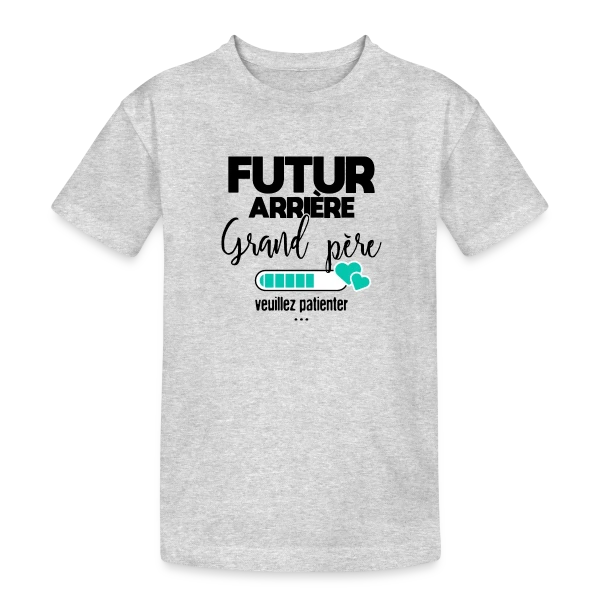 Futur Arrière-Grand-Père : Patience, Bébé Arrive ! sur T-shirt coton épais ado