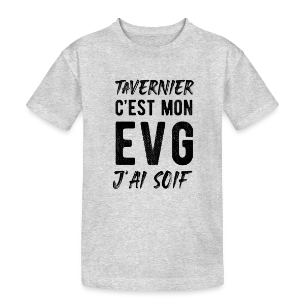 EVG Tavernier J'ai Soif sur T-shirt coton épais ado