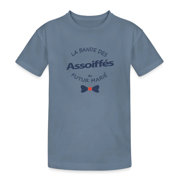 La Bande des Assoiffés du Marié sur T-shirt coton épais ado