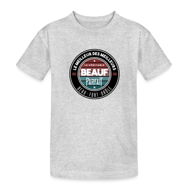 Le Véritable Beauf Parfait : Le T-shirt Humour Homme sur T-shirt coton épais ado