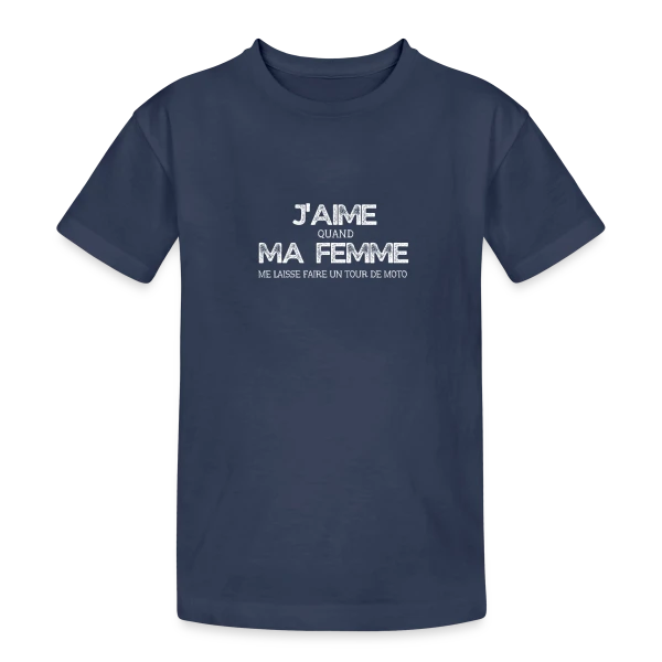 Humour Moto 'Quand Ma Femme Me Laisse Faire un Tour' sur T-shirt coton épais ado