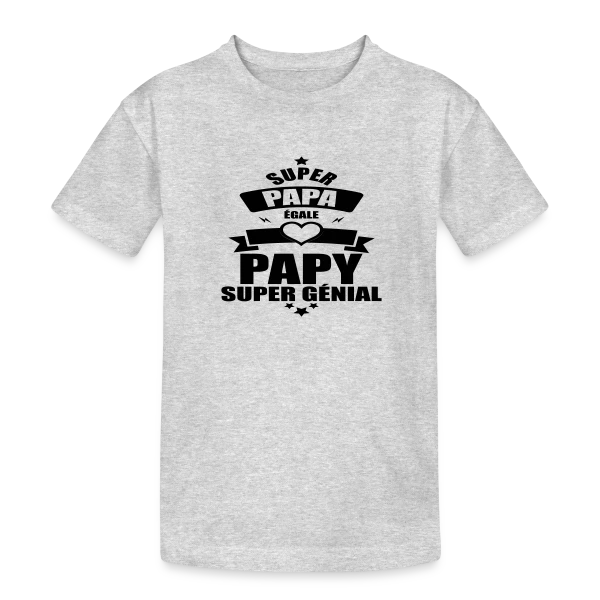 Super Papy, Super Papa : Le Meilleur des Grands-Pères sur T-shirt coton épais ado