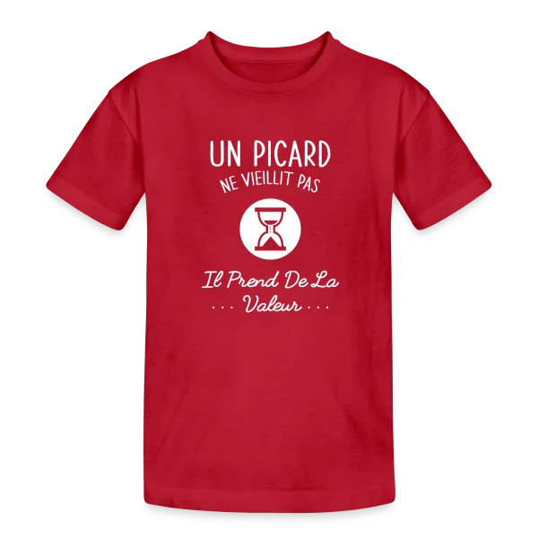 Un Picard ne Vieillit Pas, il Prend de la Valeur - Humour Régional sur T-shirt coton épais ado