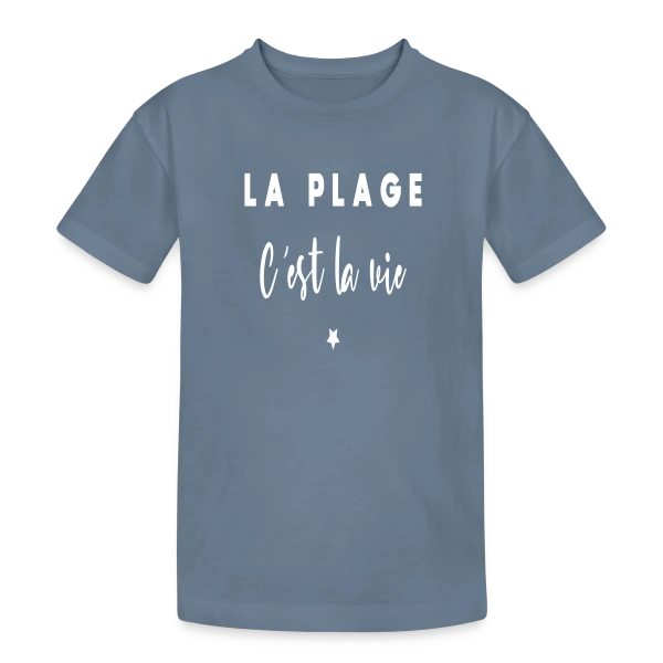 La Plage C'est la Vie sur T-shirt coton épais ado