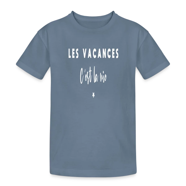 Les Vacances, C'est la Vie : Évasion et Humour sur T-shirt coton épais ado