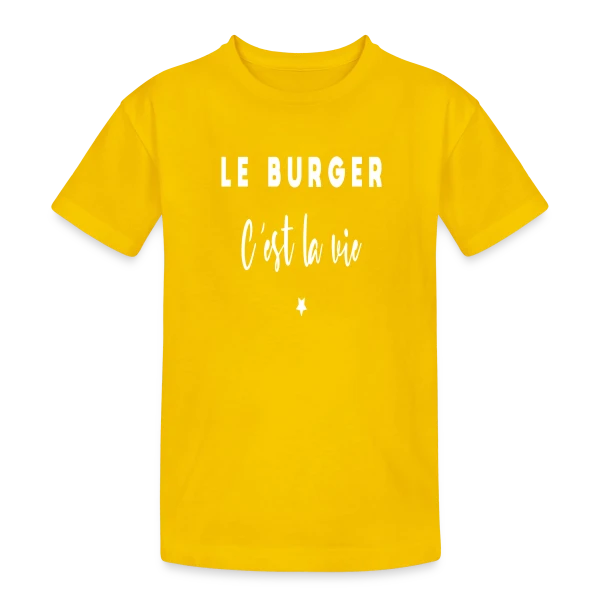 Le Burger, C'est la Vie : Passion Gourmande sur T-shirt coton épais ado