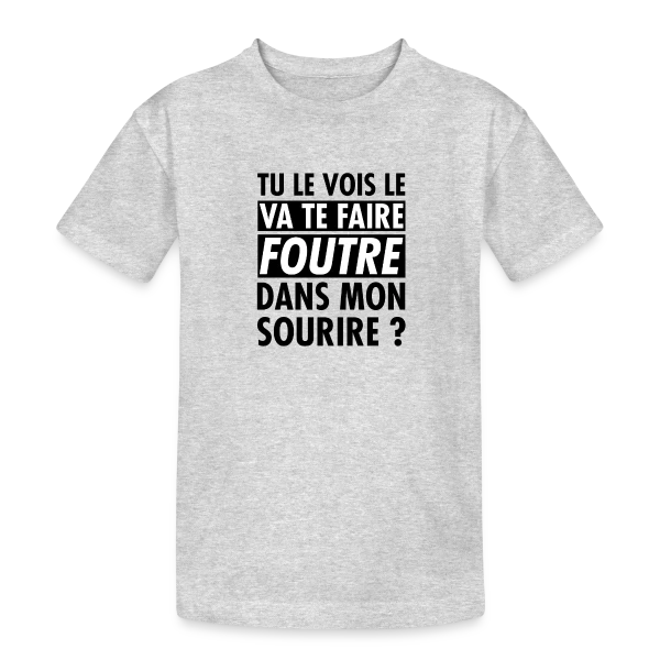 L'Œil Qui Dit Tout : "Va te faire foutre ?" sur T-shirt coton épais ado