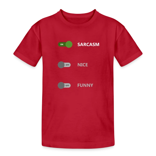 Interrupteur Sarcasme ON sur T-shirt coton épais ado
