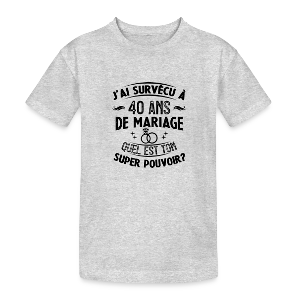Noces de Rubis : Mon Super Pouvoir sur T-shirt coton épais ado