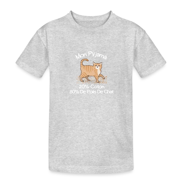 Humour 'Mon Pyjama 80% Poils de Chat' sur T-shirt coton épais ado