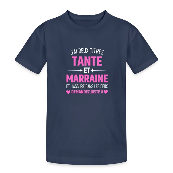 Tante et Marraine : Le T-shirt Humour Personnalisé avec les Prénoms des Enfants sur T-shirt coton épais ado