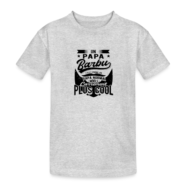 Le Papa Barbu Stylé sur T-shirt coton épais ado