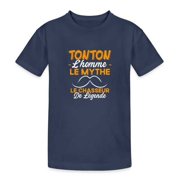 Tonton Le Chasseur de Légende - Cadeau Humour sur T-shirt coton épais ado