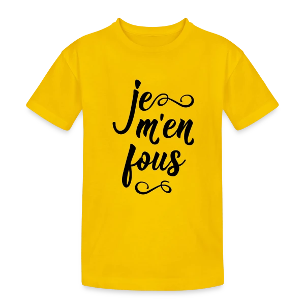 Je m'en Fous : L'Affirmation Décontractée sur T-shirt coton épais ado