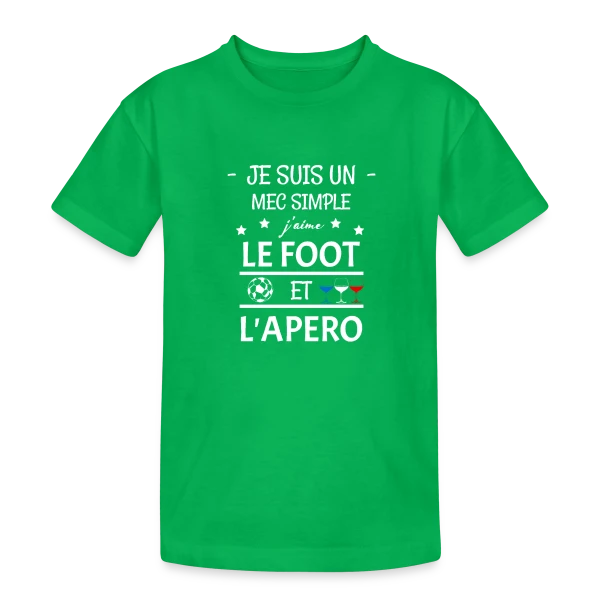 Je Suis Un Mec Simple : Foot et Apéro sur T-shirt coton épais ado