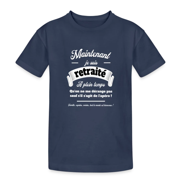 Apéro Retraite : Humour et Détente sur T-shirt coton épais ado
