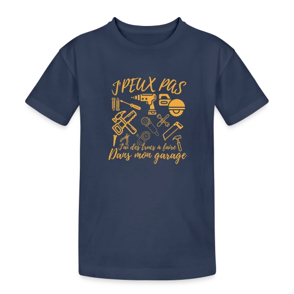 'J'Peux Pas J'Ai Bricolage' - Humour Papa Bricoleur sur T-shirt coton épais ado