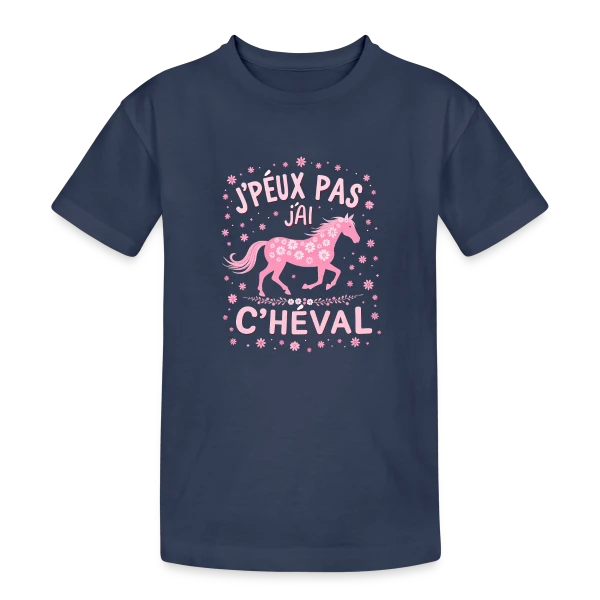 J'Peux Pas J'Ai Cheval - Humour Équitation Rose sur T-shirt coton épais ado