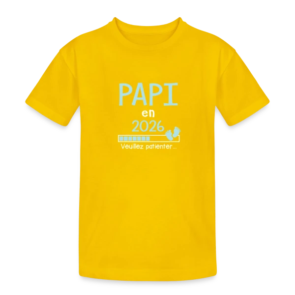 Papi en 2026 : Veuillez Patienter - Humour sur T-shirt coton épais ado