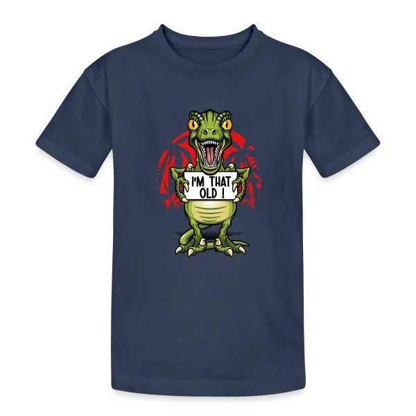 Vieux Comme un Dino sur T-shirt coton épais ado