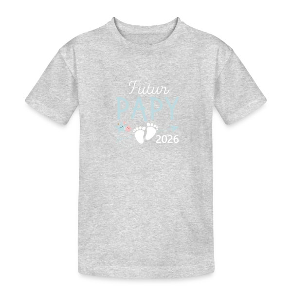 Annonce Grossesse "Futur Papy 2026" - Bientôt Grand-Père sur T-shirt coton épais ado