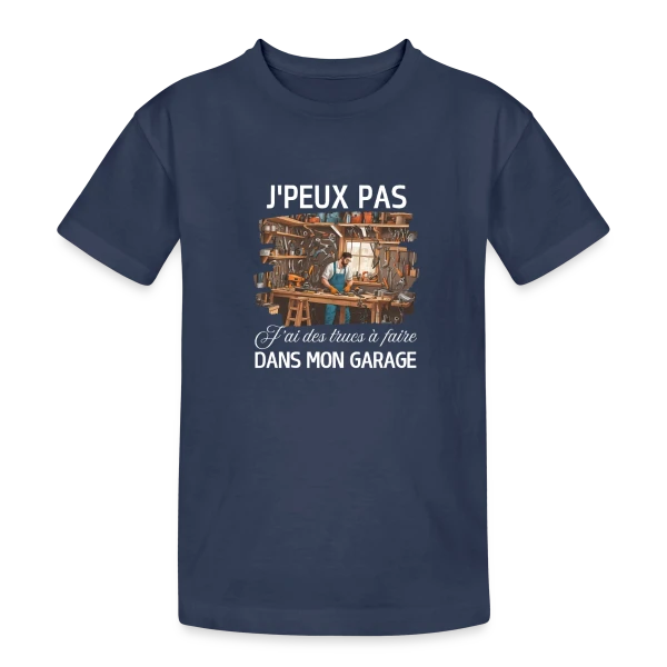Humour Bricoleur - J'peux Pas J'ai Garage sur T-shirt coton épais ado