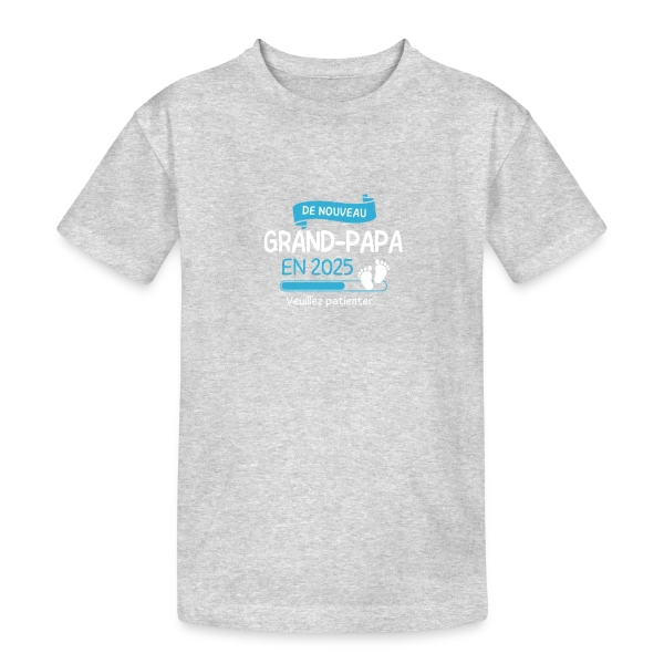 'De Nouveau Grand-Papa en 2025' ? Annonce Grossesse Humoristique sur T-shirt coton épais ado